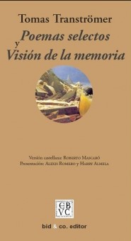Poemas selectos y visión de la memoria